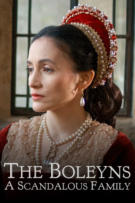 The Boleyns: A Scandalous Family