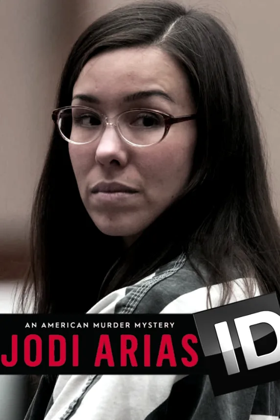 Jodi Arias: An American Murder Mystery