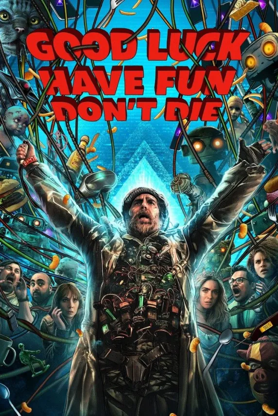 Good Luck, Have Fun, Don't Die