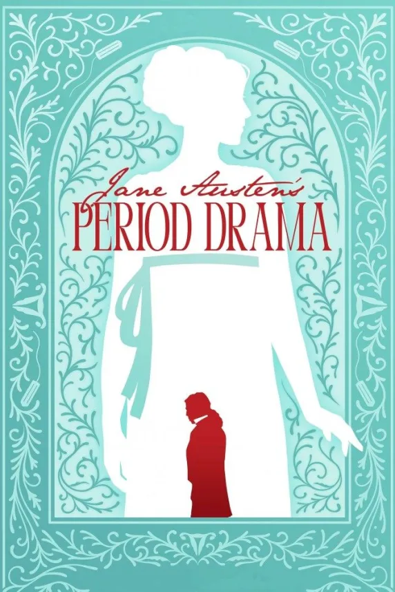 Jane Austen's Period Drama