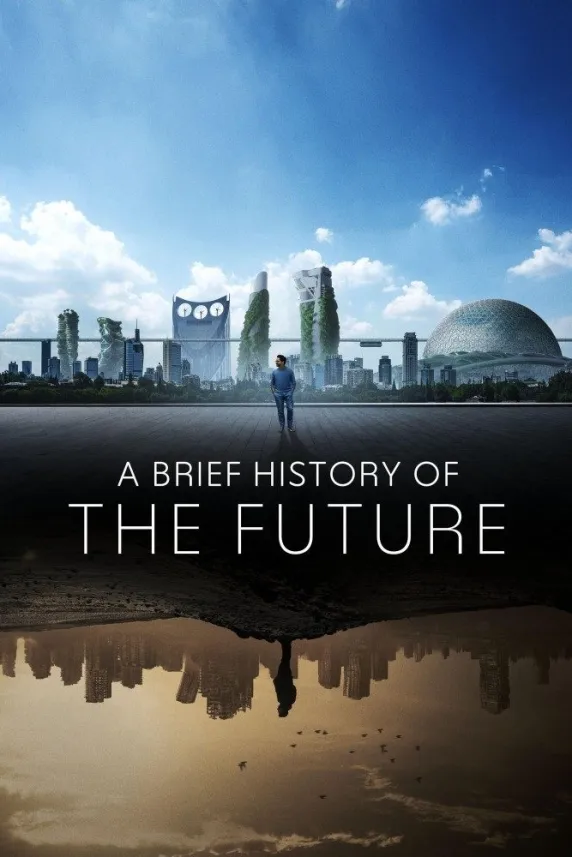 A Brief History of the Future