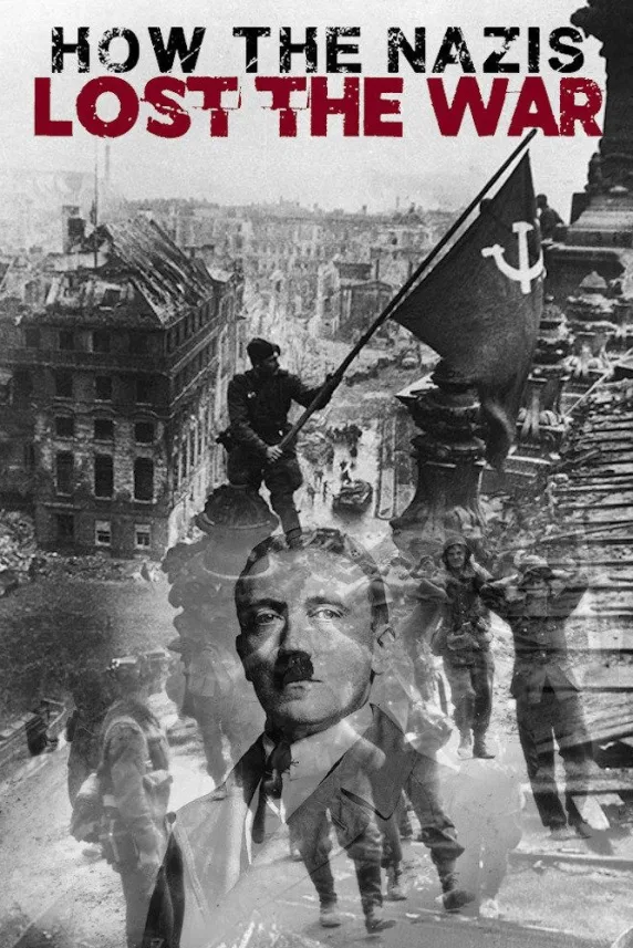 How the Nazis Lost the War