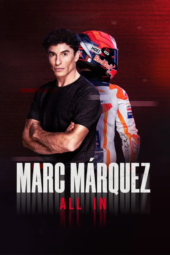 Marc Marquez: ALL IN