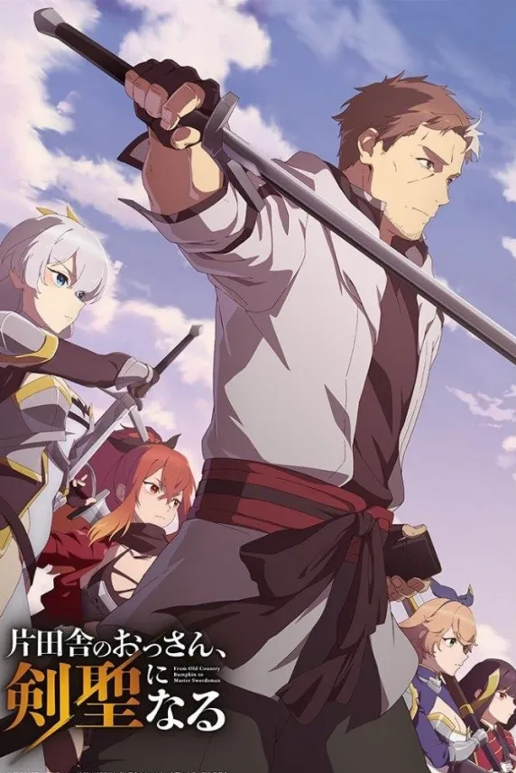 From Old Country Bumpkin to Master Swordsman
