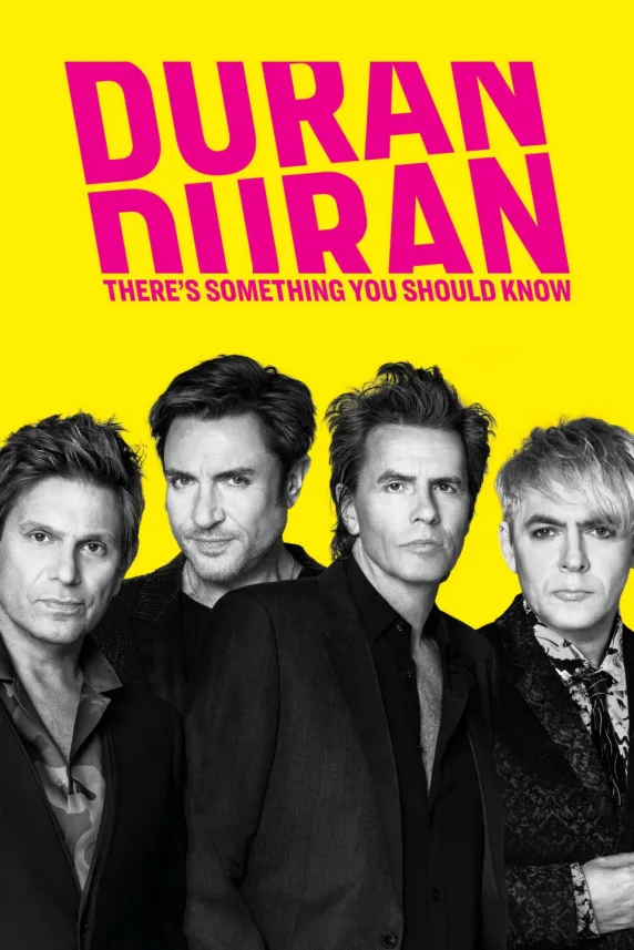 Duran Duran: There's Something You Should Know