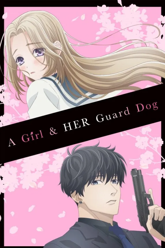 A Girl & Her Guard Dog