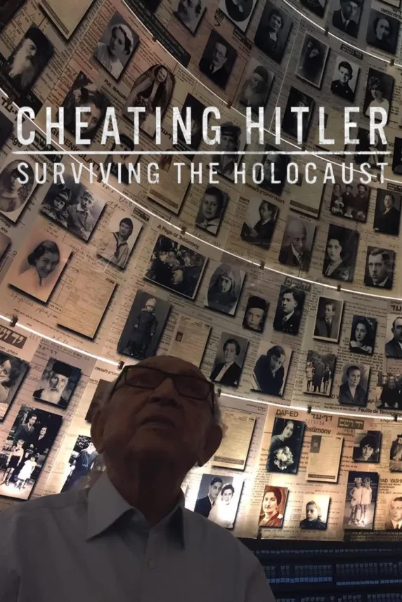 Cheating Hitler: Surviving the Holocaust