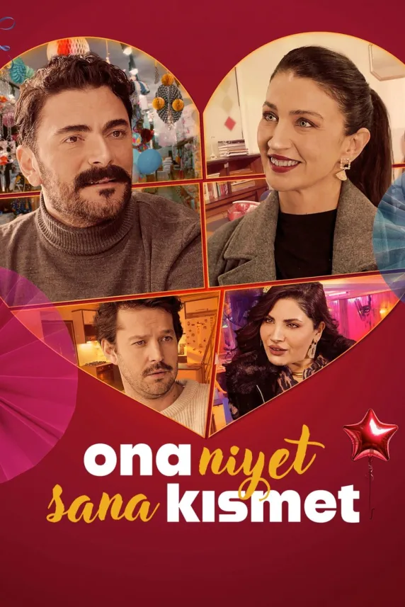 Ona Niyet Sana Kismet