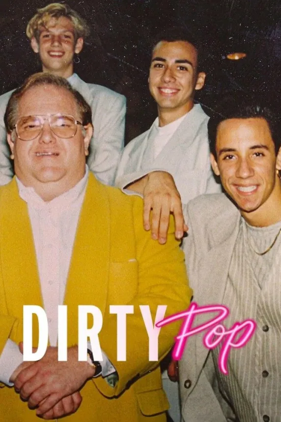 Dirty Pop: The Boy Band Scam